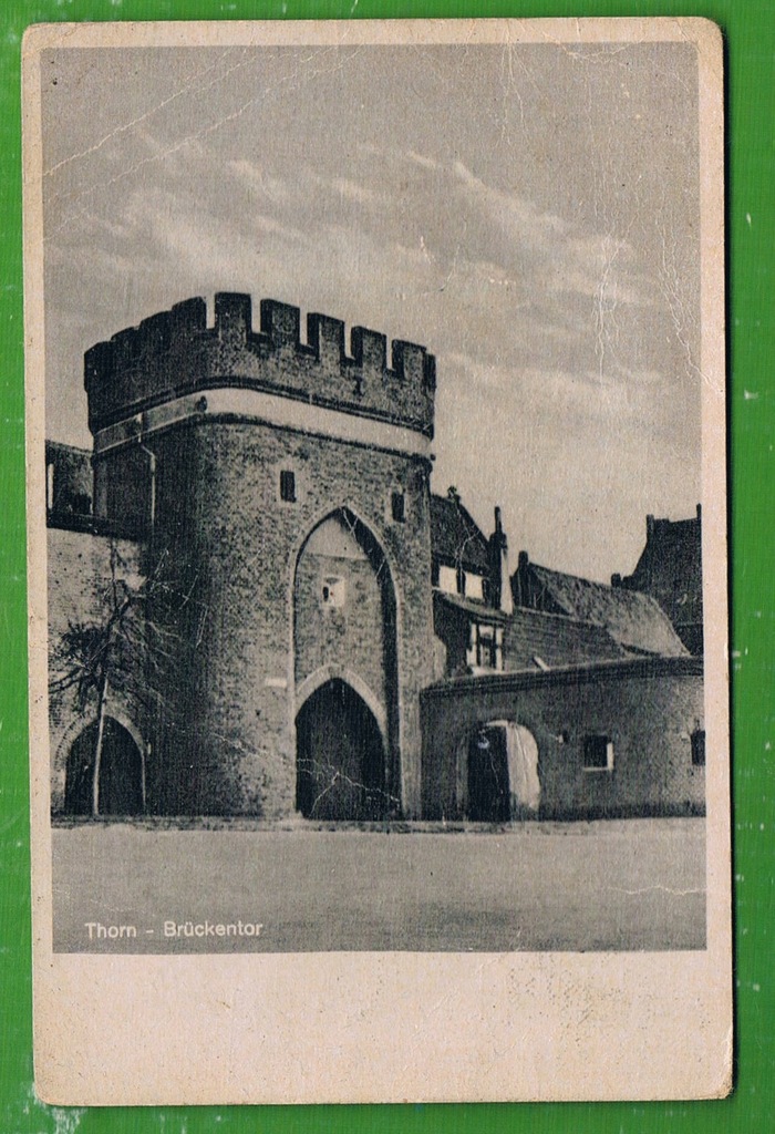 TORUŃ - BRAMA MOSTOWA