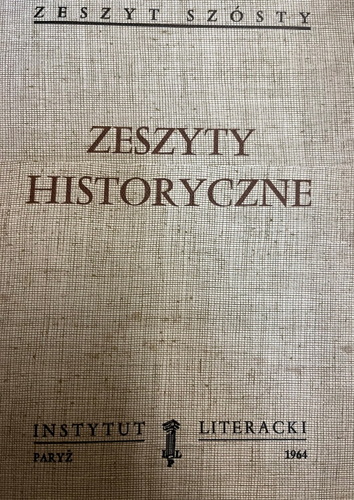 ZESZYTY HISTORYCZNE 1964, Instytut Literacki Z 6