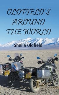 OLDFIELD'S AROUND THE WORLD SHEILA OLDFIELD