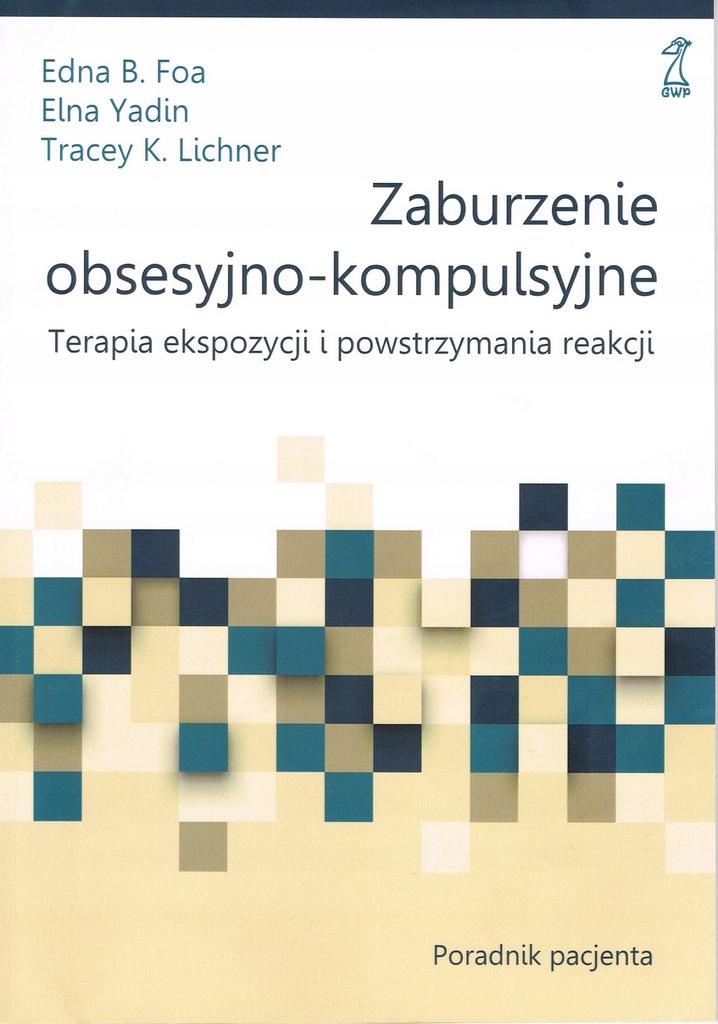 ZABURZENIE OBSESYJNO-KOMPULSYJNE. TERAPIA EKSPOZYC