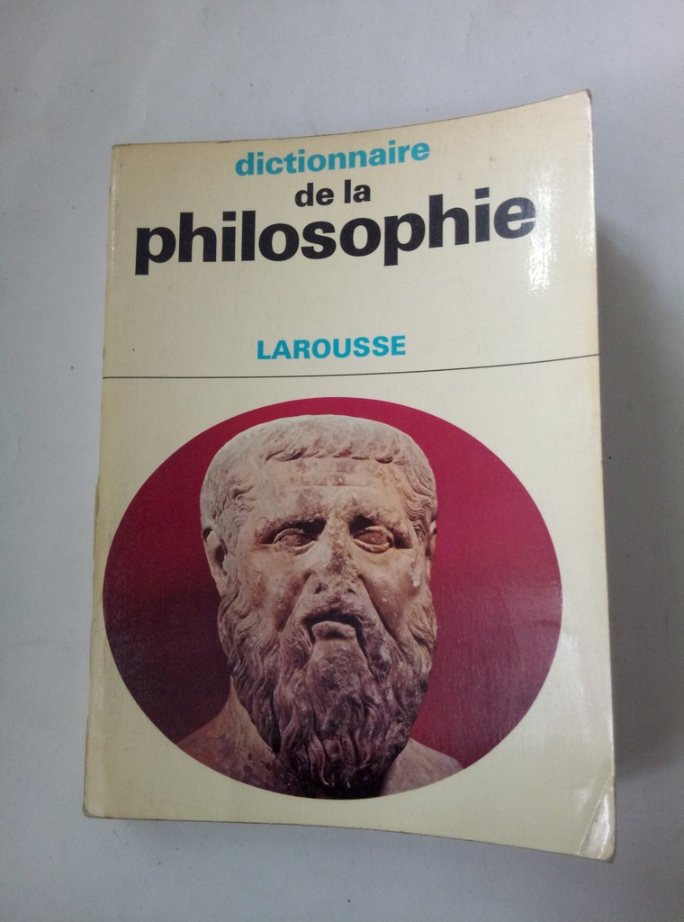 Dictionnaire de la Philosophie