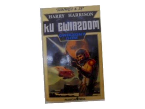 Ku gwiazdom Gwiezdny dom - H. Harrison1991 24h wys