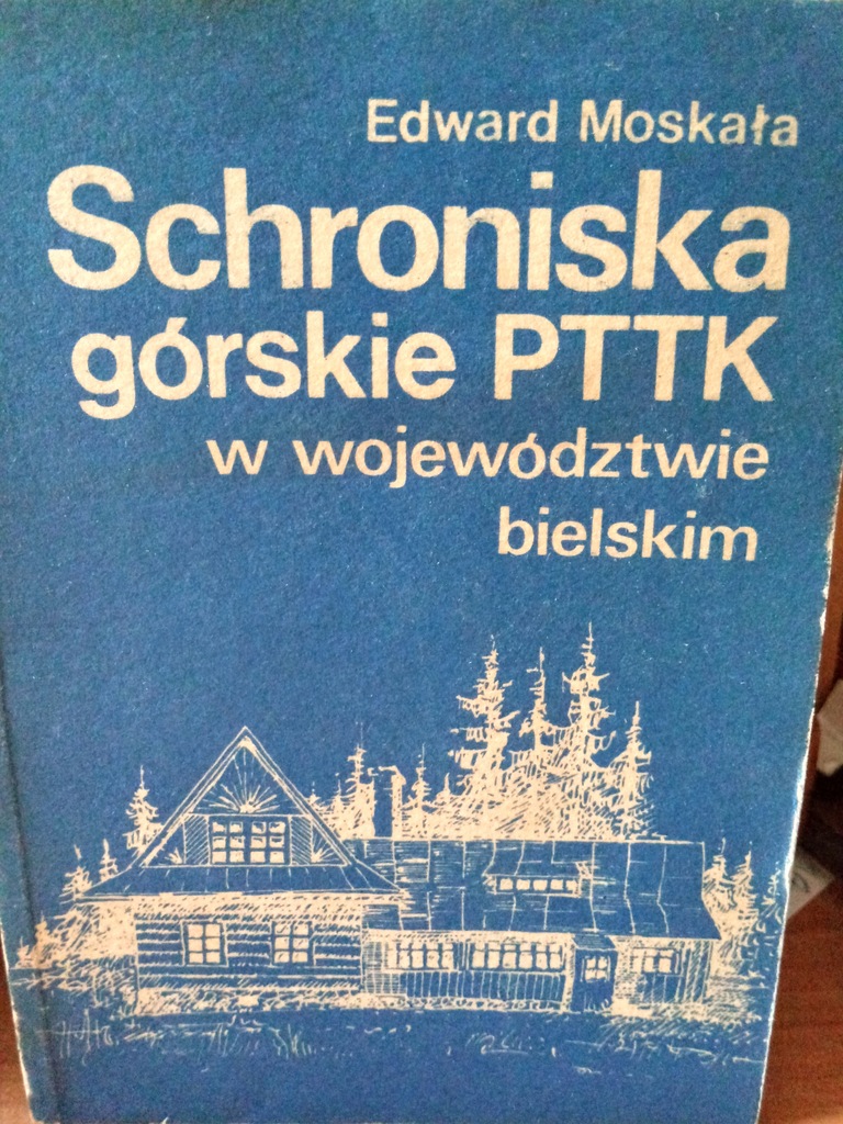 Schroniska górskie PTTK w województwie bielskim / b