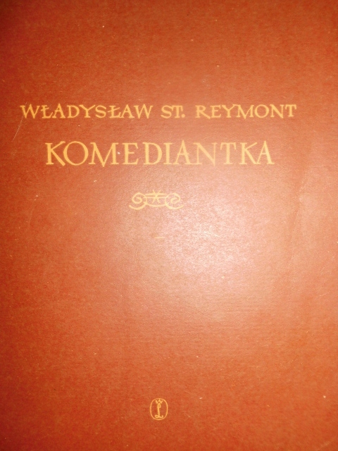 KOMEDIANTKA WŁADYSŁAW ST. REYMONT