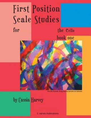 First Position Scale Studies for the Cello, Book O