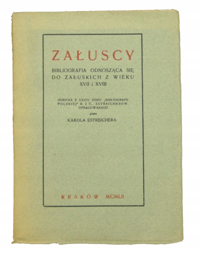 Załuscy - bibliografia Załuskich z w. XVII (16515)