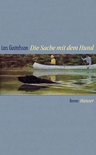 Die Sache mit dem Hund: Aus den Tagebüchern und B