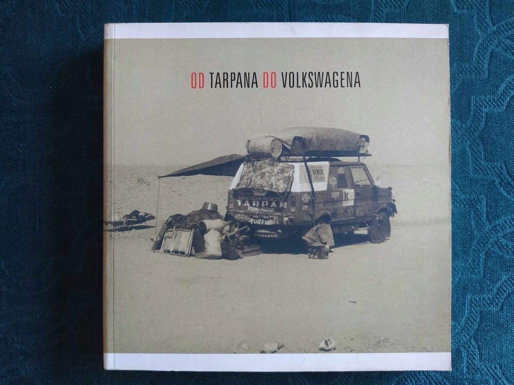 Zenon Bosacki - Od Tarpana do Volkswagena