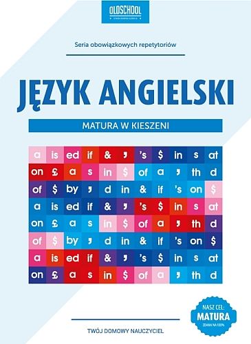 JĘZYK ANGIELSKI. MATURA W KIESZENI