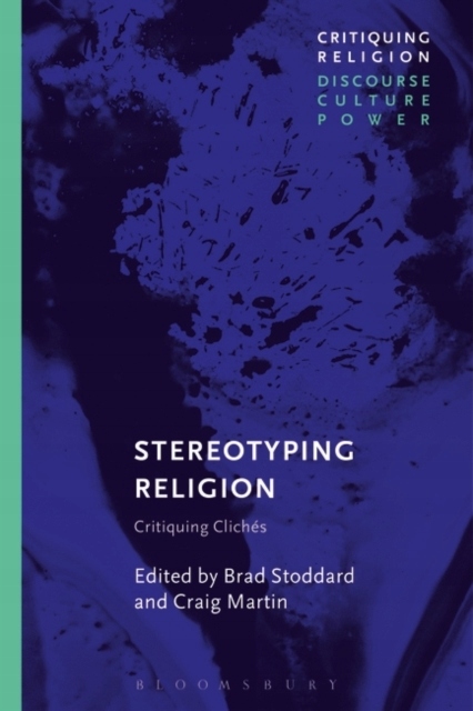 Stereotyping Religion : Critiquing Cliches /