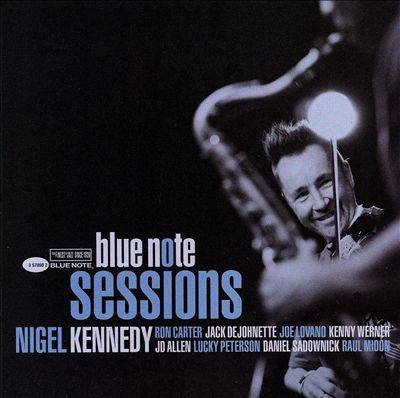 Nigel Kennedy - Blue Note Sessions [EX]