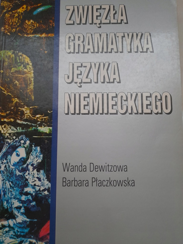 Dewitzowa ZWIĘZŁA GRAMATYKA JĘZYKA NIEMIECKIEGO