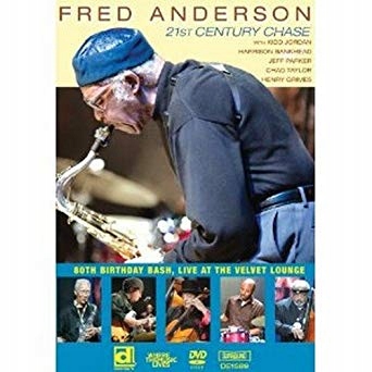 FRED ANDERSON - 21st CENTURY CHASE DVD