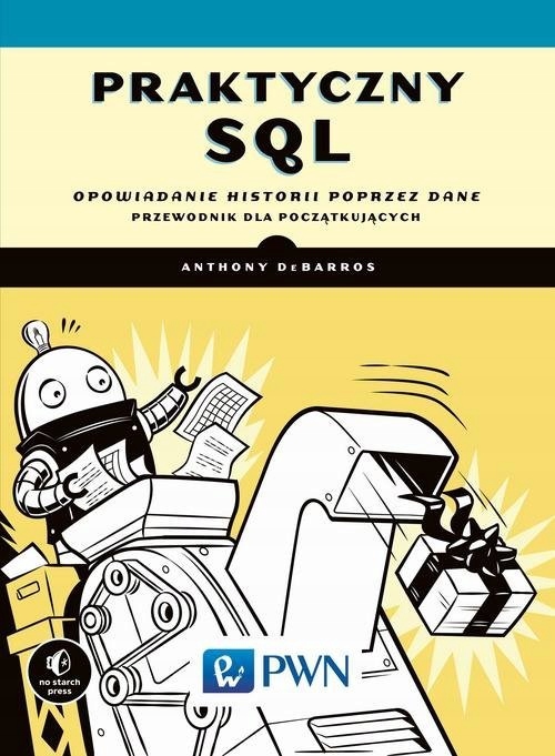 Praktyczny SQL DeBarros Anthony