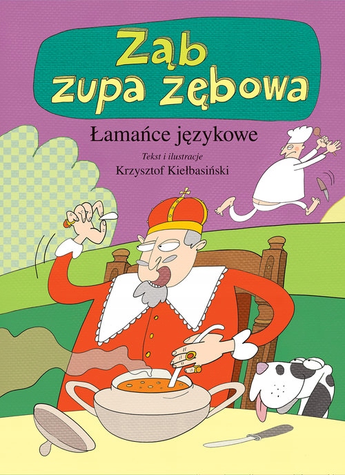 Łamańce językowe. Ząb zupa zębowa