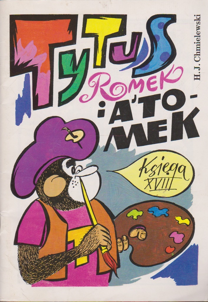 Chmielewski TYTUS ROMEK I A'TOMEK księga XVIII