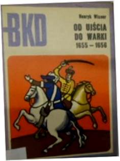 Od Ujścia do Warki 1655-1656 - H Wisner