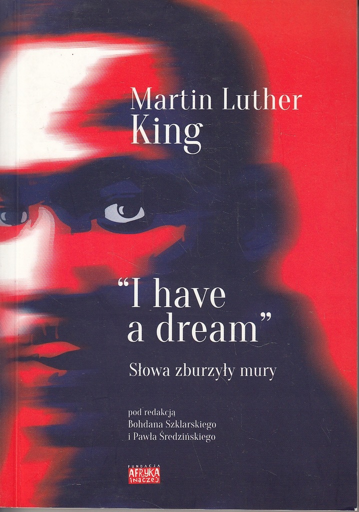 Martin Luther King I Have a Dream Szklarski