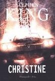 CHRISTINE - STEPHEN KING, STEPHEN KING