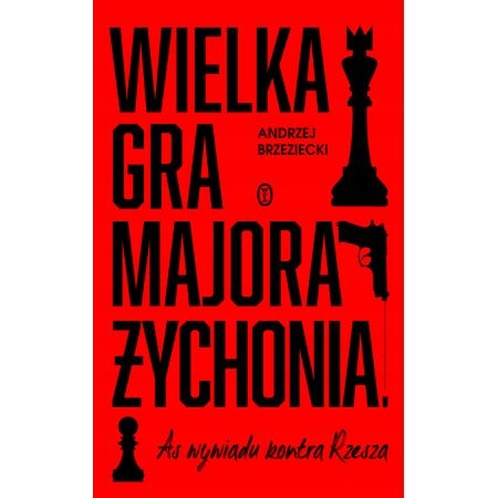 WIELKA GRA MAJORA ŻYCHONIA ANDRZEJ BRZEZIECKI NOWA