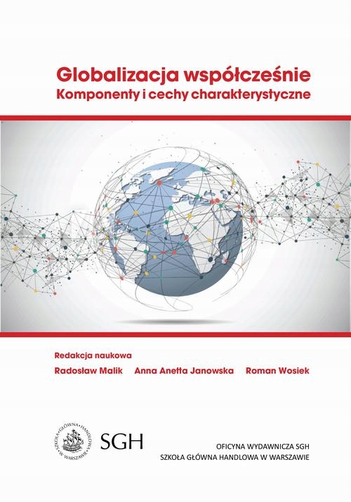 GLOBALIZACJA WSPÓŁCZEŚNIE. KOMPONENTY I C.. EBOOK