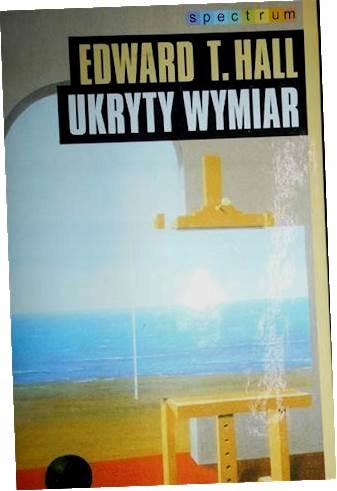 Ukryty wymiar - Edward T. Hall