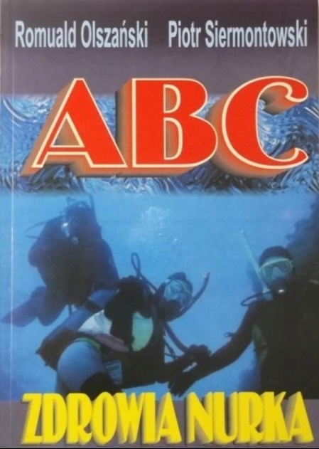 Romuald Olszański - ABC zdrowia nurka