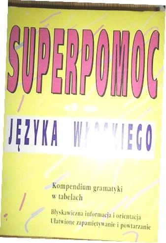 Superpomoc do języka włoskiego - Praca zbiorowa