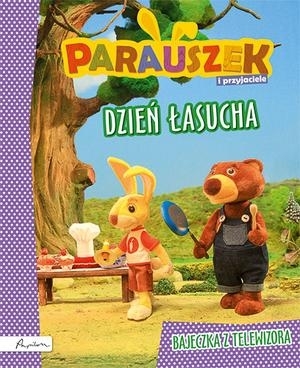 Parauszek i przyjaciele. Dzień łasucha NOWA