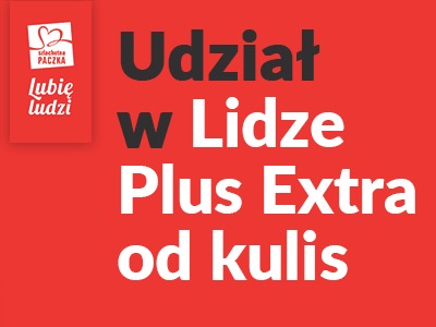 Udział w Lidze Plus Extra od kulis