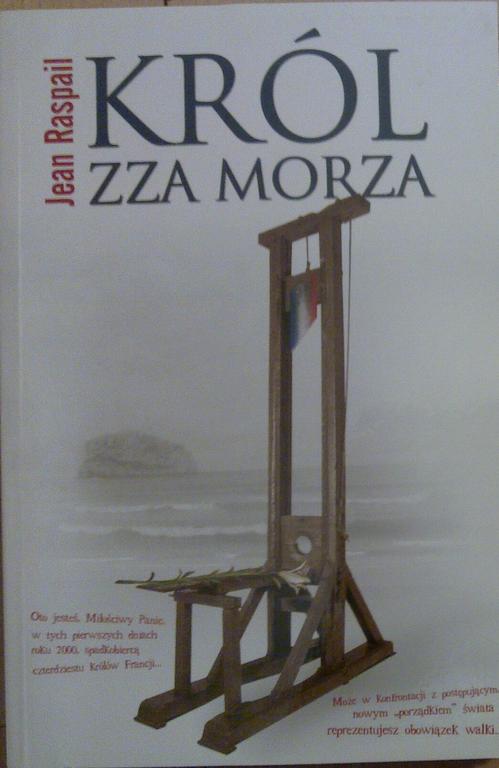 "Król zza morza", Jean Raspail