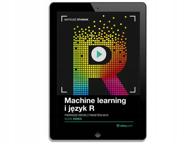 Machine learning i język R. Kurs video. Pierwsze