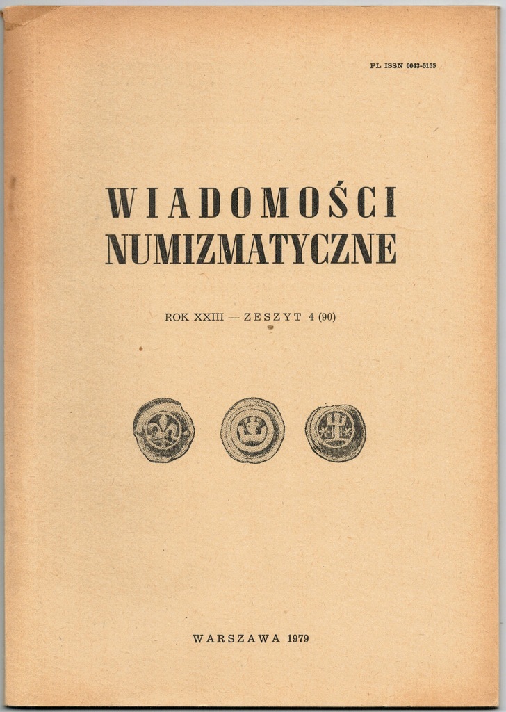 Wiadomości numizmatyczne Rok XXIII Zeszyt 4 (90)