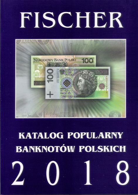 Katalog Banknotów Polskich FISCHER 2018