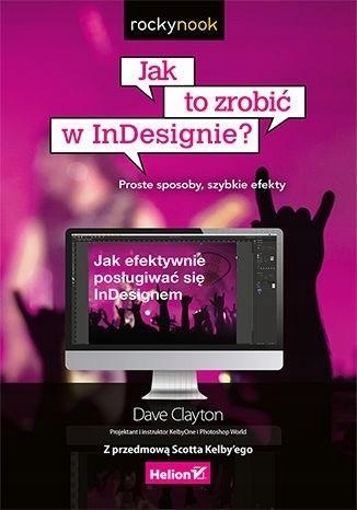 JAK TO ZROBIĆ W INDESIGNIE?, DAVE CLAYTON