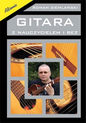 Gitara z nauczycielem i bez - gitara klasyczna