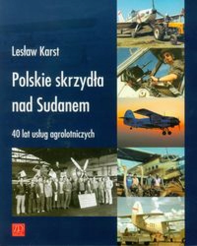 Polskie skrzydła nad Sudanem. 40 lat usług agro