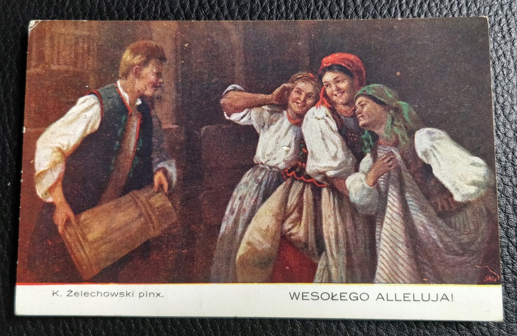 K. Żelechowski pinx. WESOŁEGO ALLELUJA! 1932