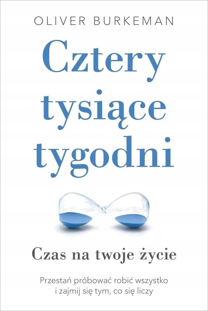 CZTERY TYSIĄCE TYGODNI - BURKEMAN OLIVER