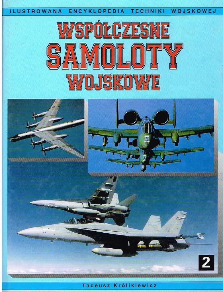 Wspolczesne Samoloty Wojskowe Tom 2 7697094070 Oficjalne Archiwum Allegro