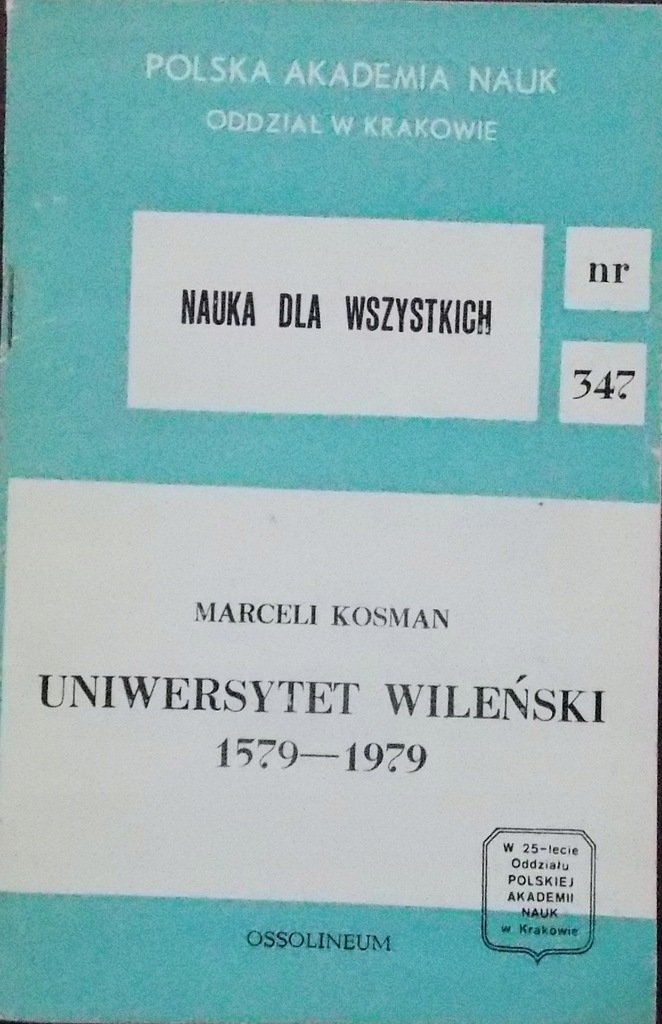 Marceli Kosman UNIWERSYTET WILEŃSKI 1579-1979