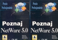 NetWare 5.0 Tom 1-2 John Pence, Peter Kuo, Sally