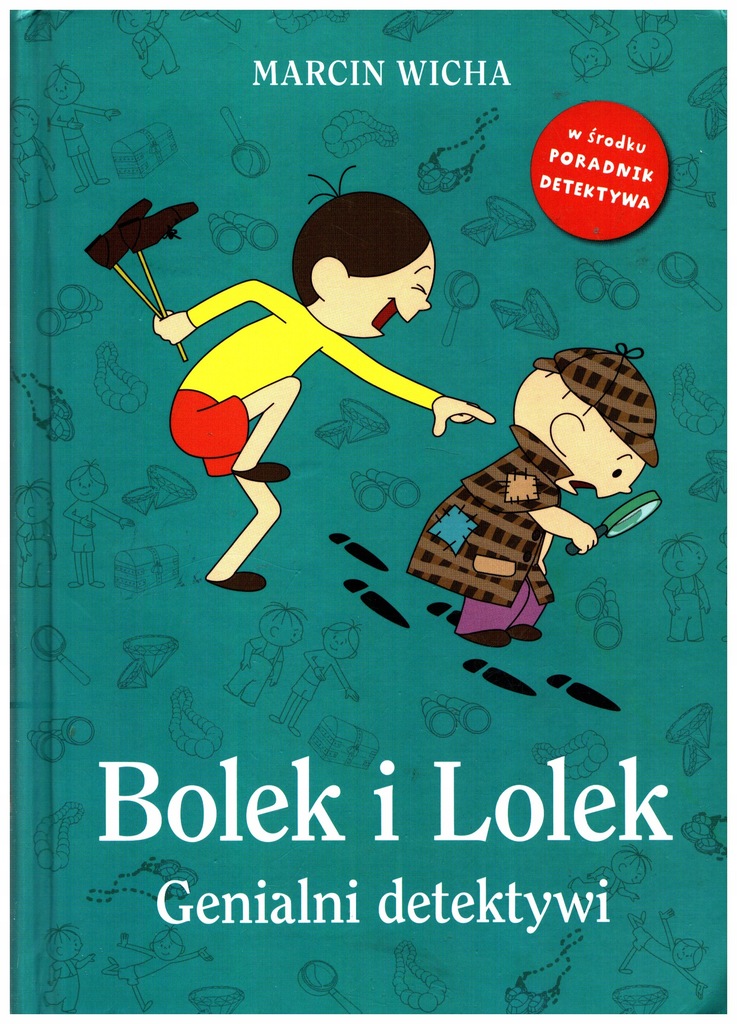 Bolek i Lolek. Genialni detektywi Marcin Wicha