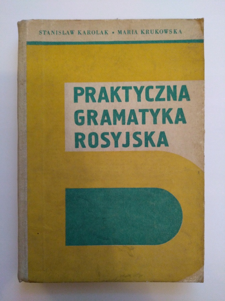 Karolak Krukowska Praktyczna gramatyka rosyjska BC