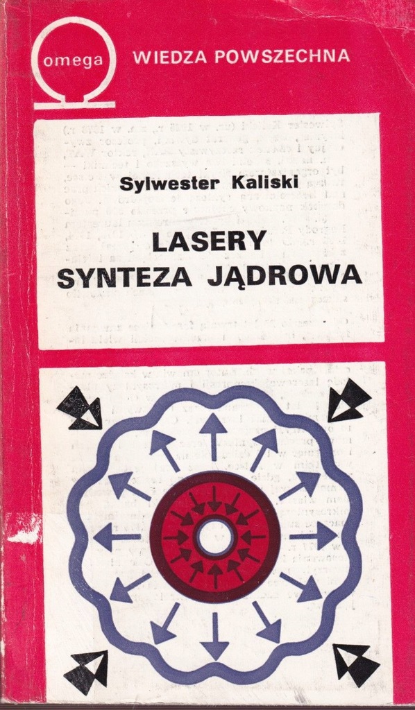 Lasery synteza jądrowa - Sylwester Kaliski