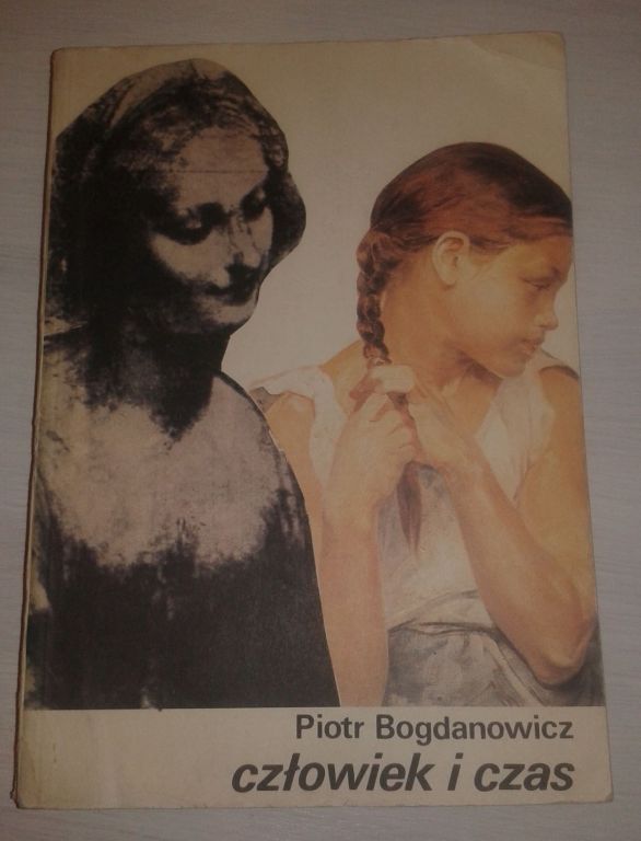 Człowiek i czas - P. Bogdanowicz