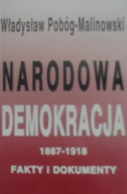 NARODOWA DEMOKRACJA 1887-1918