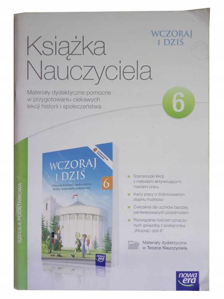 Nowa Era Historia Klasa 6 WCZORAJ I DZIŚ KL. 6 Książka nauczyciela NOWA ERA* - 8487696477