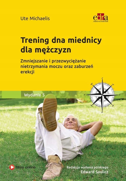 TRENING DNA MIEDNICY DLA MĘŻCZYZN. ZMNIEJSZANIE I PRZEZWYCIĘŻANIE NIETRZYM