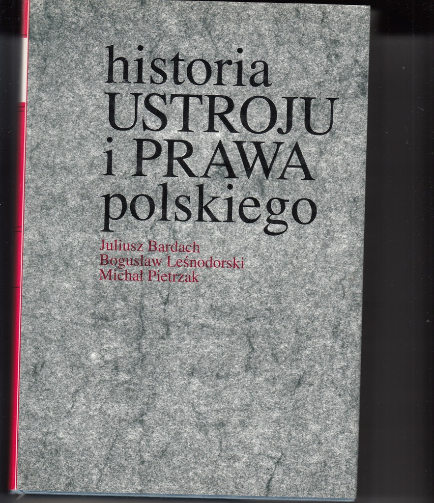 Historia ustroju i prawa polskiego *B. Leśnodorski